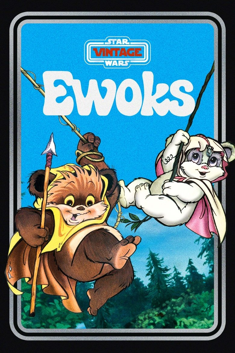 Ewoks Poster of Ewoks