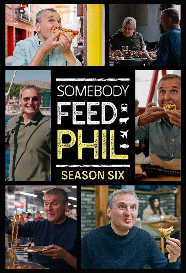 Episodes in Somebody Feed Phil - Season 6 - Season 6 Poster of Episodes in Somebody Feed Phil - Season 6 - Season 6