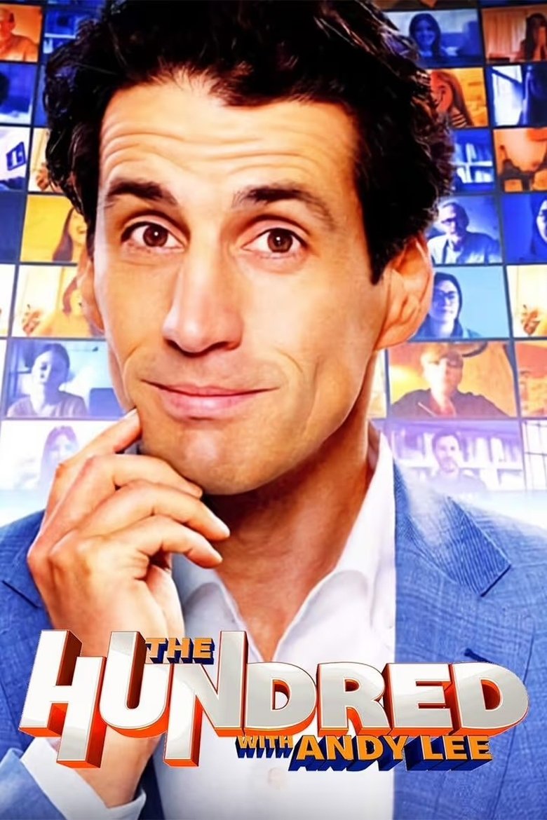 Episodes in The Hundred With Andy Lee - Season 1 - Season 1 Poster of Episodes in The Hundred With Andy Lee - Season 1 - Season 1