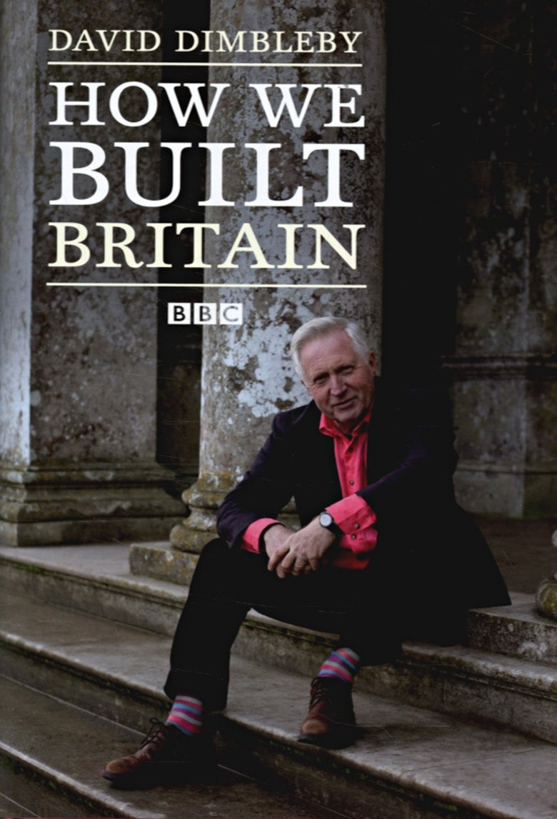 How We Built Britain Poster of How We Built Britain