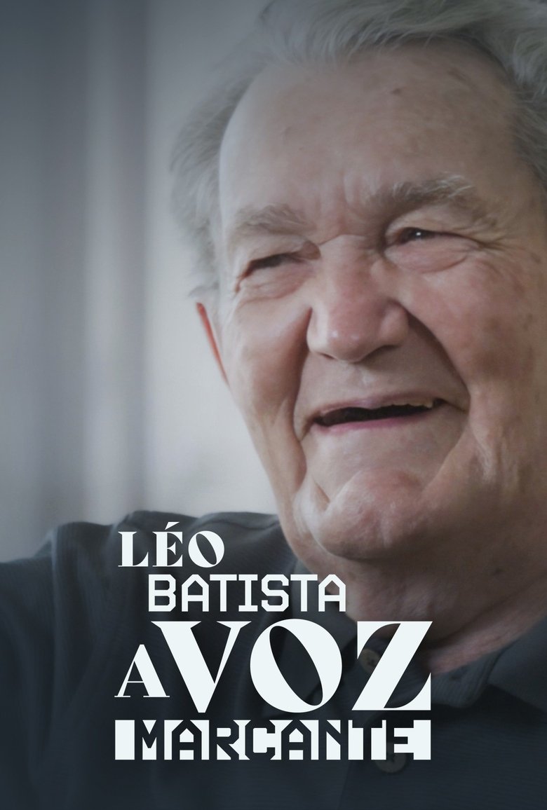 Episodes in Léo Batista, A Voz Marcante - Season 1 - Season 1 Poster of Episodes in Léo Batista, A Voz Marcante - Season 1 - Season 1