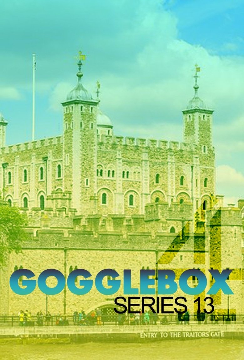 Episodes in Gogglebox - Series 13 - Series 13 Poster of Episodes in Gogglebox - Series 13 - Series 13