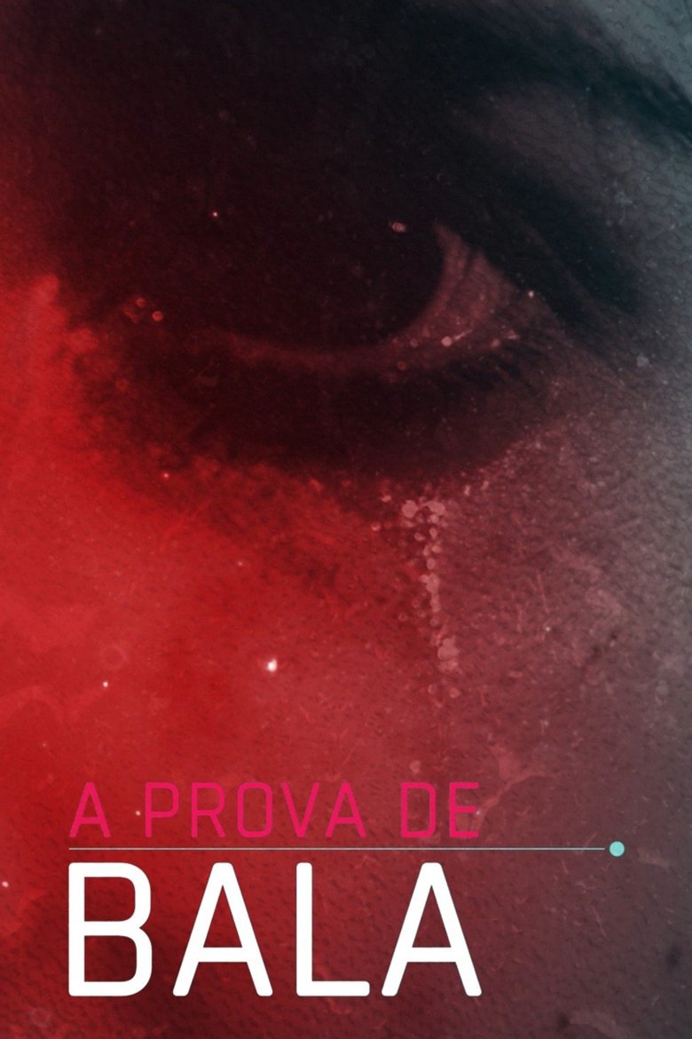 Episodes in À Prova De Bala - Season 2 - Season 2 Poster of Episodes in À Prova De Bala - Season 2 - Season 2