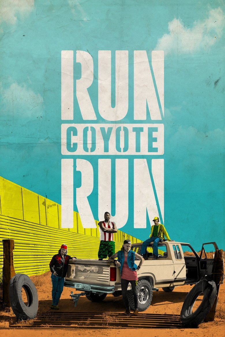 Episodes in Run Coyote Run - Season 1 - Season 1 Poster of Episodes in Run Coyote Run - Season 1 - Season 1