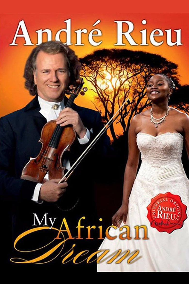 André Rieu - My African Dream Poster of André Rieu - My African Dream