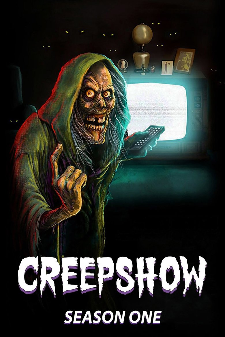 Episodes in Creepshow - Season 1 - Season 1 Poster of Episodes in Creepshow - Season 1 - Season 1