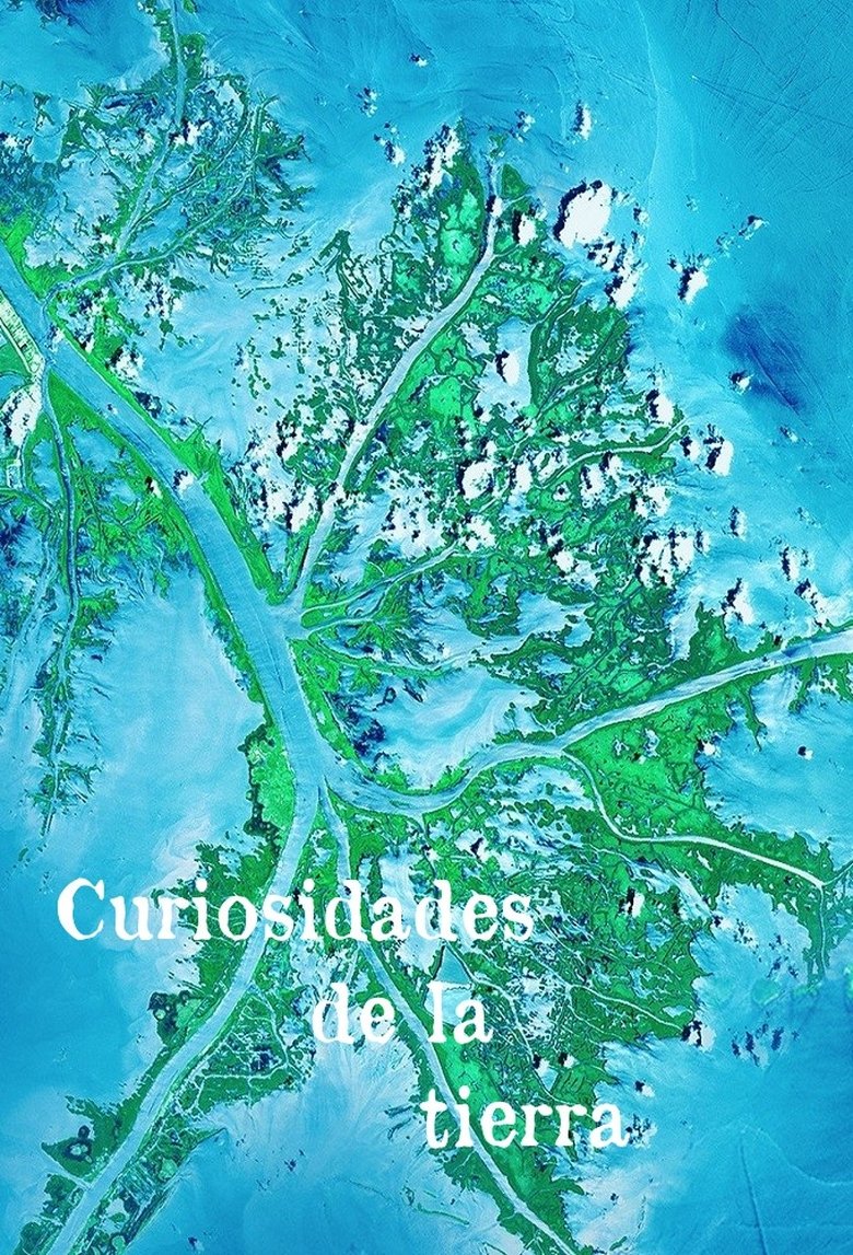 Curiosidades de la tierra Poster of Curiosidades de la tierra