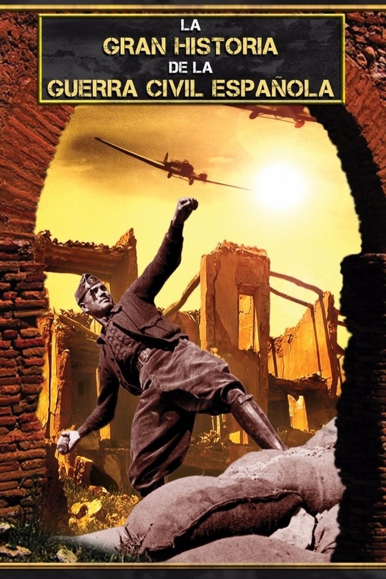La gran historia de la Guerra Civil Española Poster of La gran historia de la Guerra Civil Española