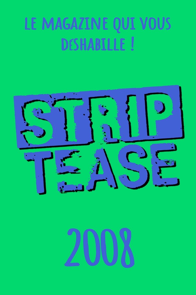 Episodes in Strip Tease - Season 24 - Season 24 Poster of Episodes in Strip Tease - Season 24 - Season 24