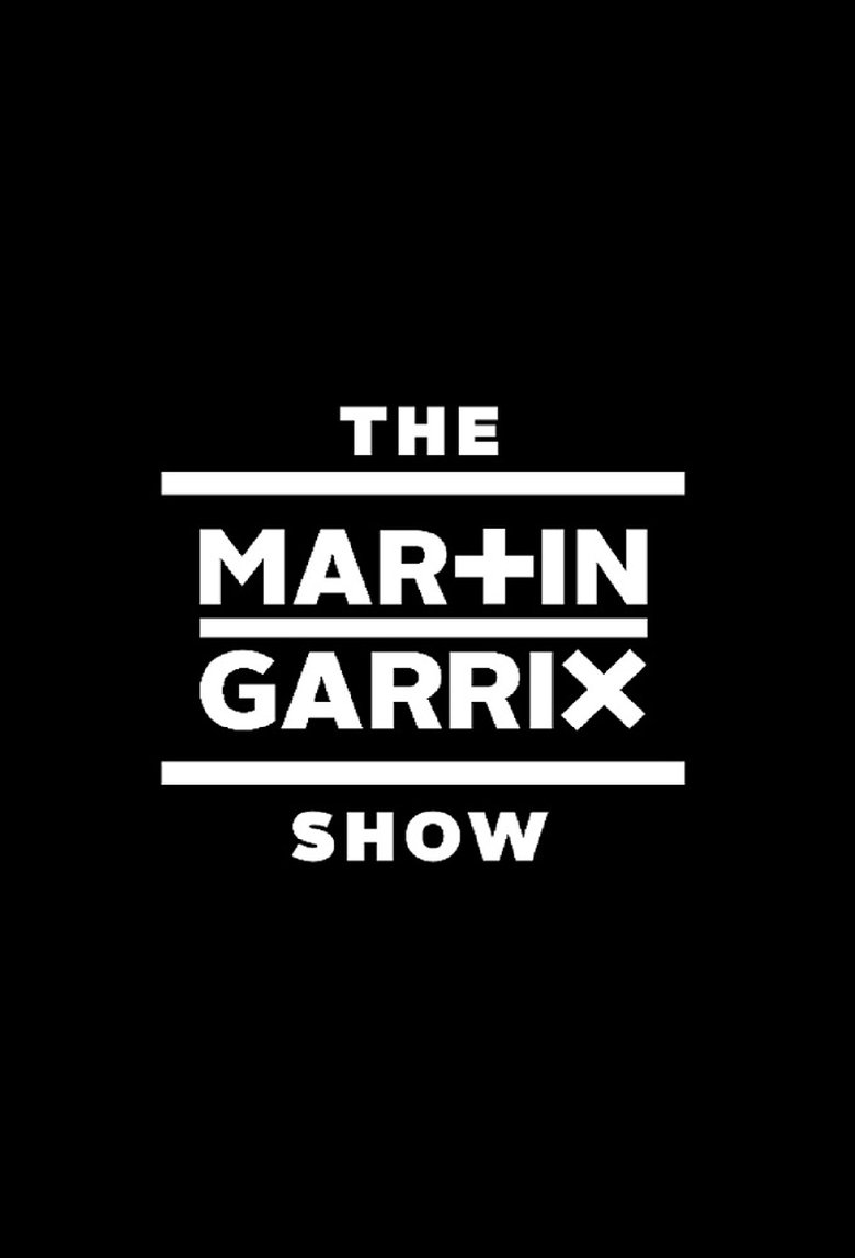 The Martin Garrix Show Poster of The Martin Garrix Show