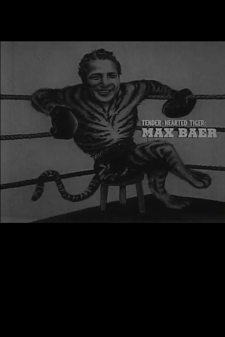 Tender Hearted Tiger: Max Baer Poster of Tender Hearted Tiger: Max Baer