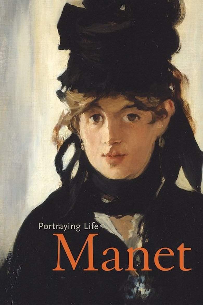 Manet: Portraying Life Poster of Manet: Portraying Life