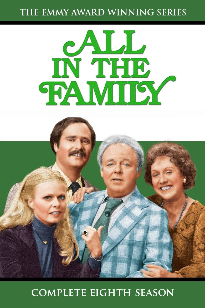 Episodes in All In The Family - Season 8 - Season 8 Poster of Episodes in All In The Family - Season 8 - Season 8