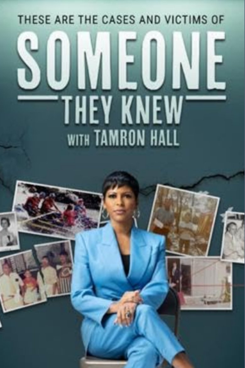 Someone They Knew... With Tamron Hall Poster of Someone They Knew... With Tamron Hall
