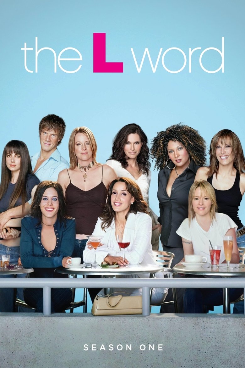 Episodes in The L Word - Season 1 - Season 1 Poster of Episodes in The L Word - Season 1 - Season 1