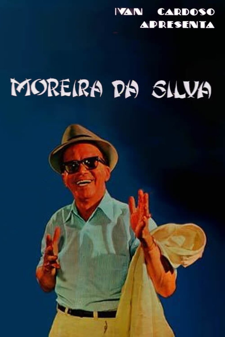 Moreira da Silva Poster of Moreira da Silva