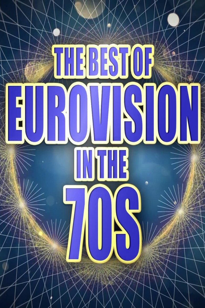 The Best of Eurovision in the 70s Poster of The Best of Eurovision in the 70s