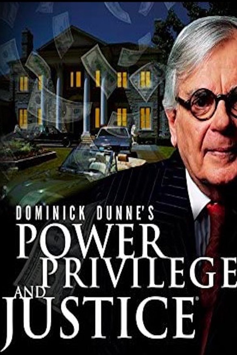 Episodes in Dominick Dunne's Power, Privilege, And Justice - Season 5 - Season 5 Poster of Episodes in Dominick Dunne's Power, Privilege, And Justice - Season 5 - Season 5
