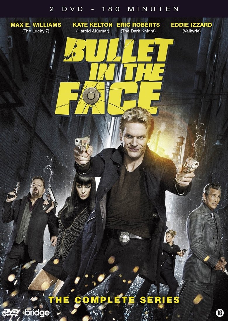 Episodes in Bullet In The Face - Season 1 - Season 1 Poster of Episodes in Bullet In The Face - Season 1 - Season 1
