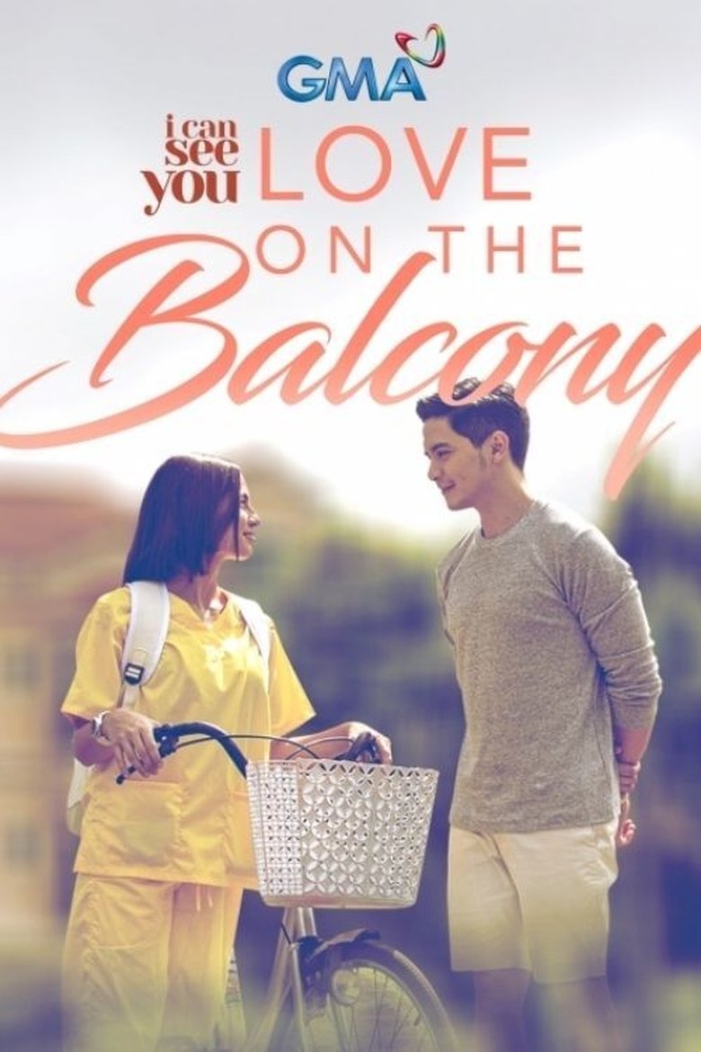 Episodes in I Can See You - Love on the Balcony - Love on the Balcony Poster of Episodes in I Can See You - Love on the Balcony - Love on the Balcony