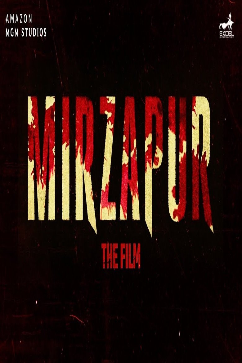 Mirzapur: The Film Poster of Mirzapur: The Film
