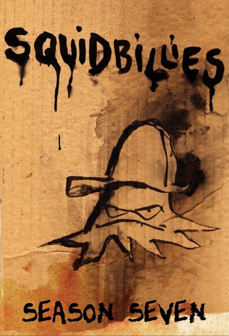 Episodes in Squidbillies - Season 7 - Season 7 Poster of Episodes in Squidbillies - Season 7 - Season 7