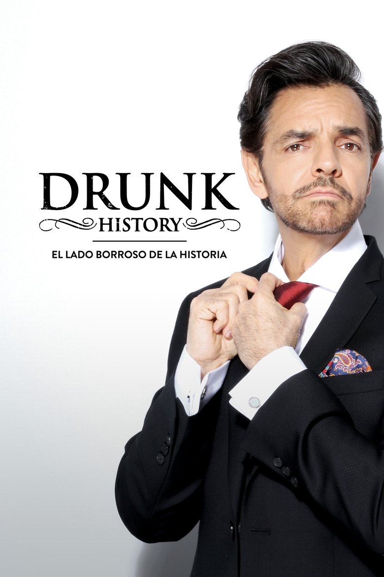 Drunk History México Poster of Drunk History México