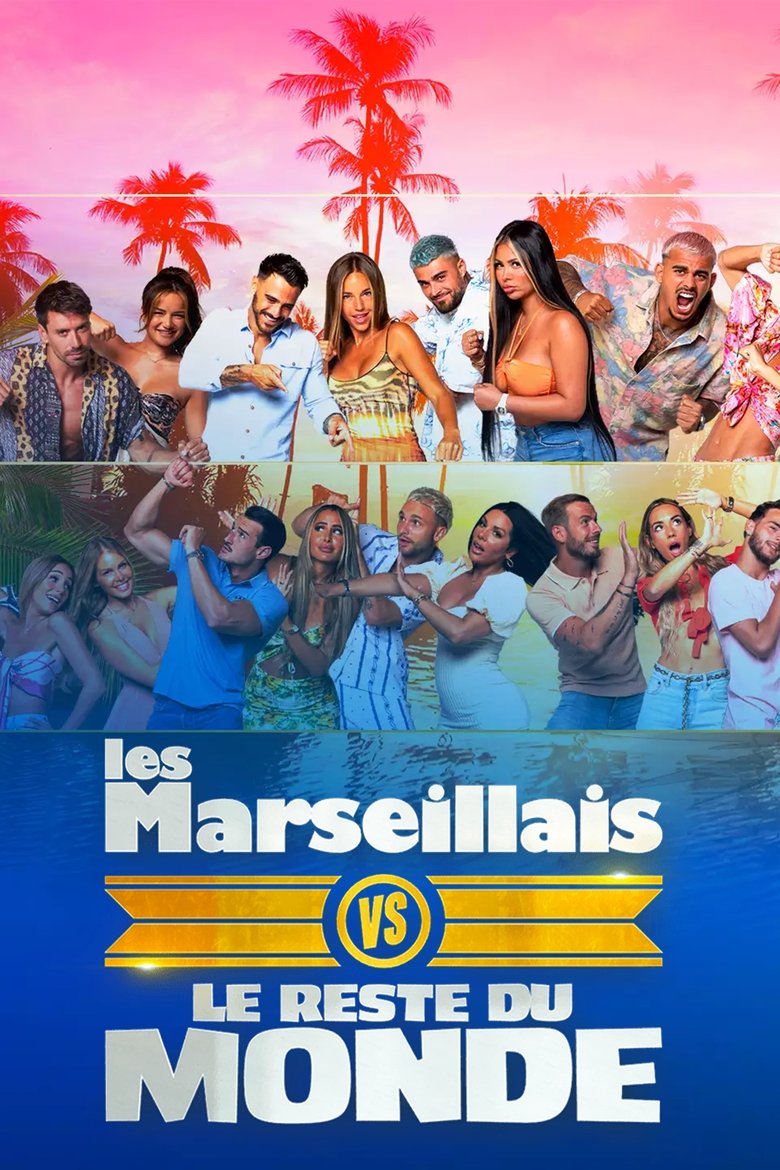 Episodes in Les Marseillais Vs Le Reste Du Monde - Season 6 - Season 6 Poster of Episodes in Les Marseillais Vs Le Reste Du Monde - Season 6 - Season 6