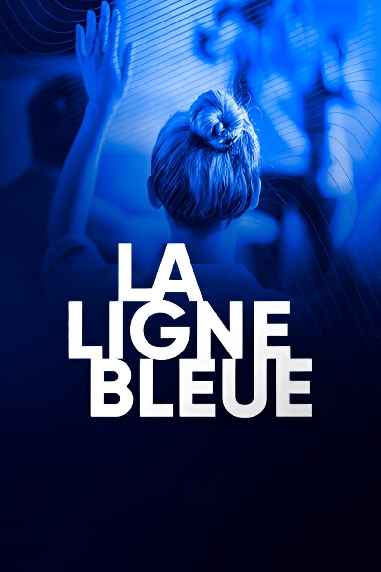 La Ligne Bleue Poster of La Ligne Bleue