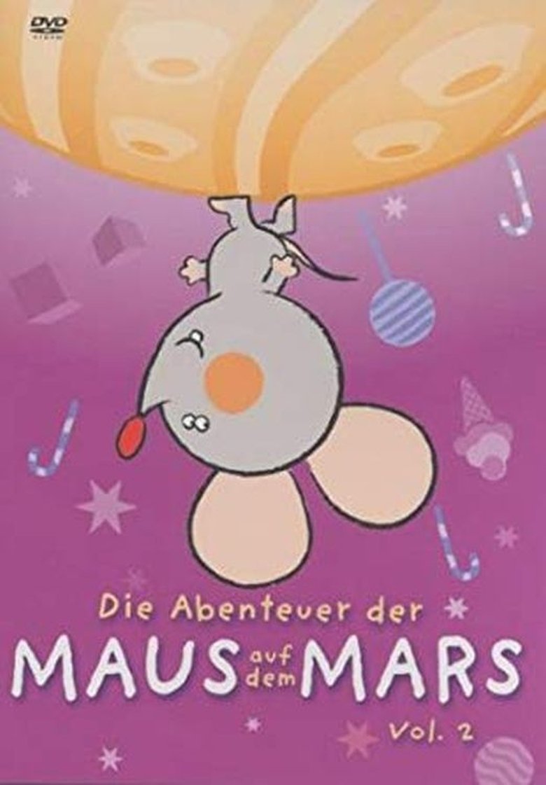 Episodes in Die Abenteuer Der Maus Auf Dem Mars - Season 2 - Season 2 Poster of Episodes in Die Abenteuer Der Maus Auf Dem Mars - Season 2 - Season 2