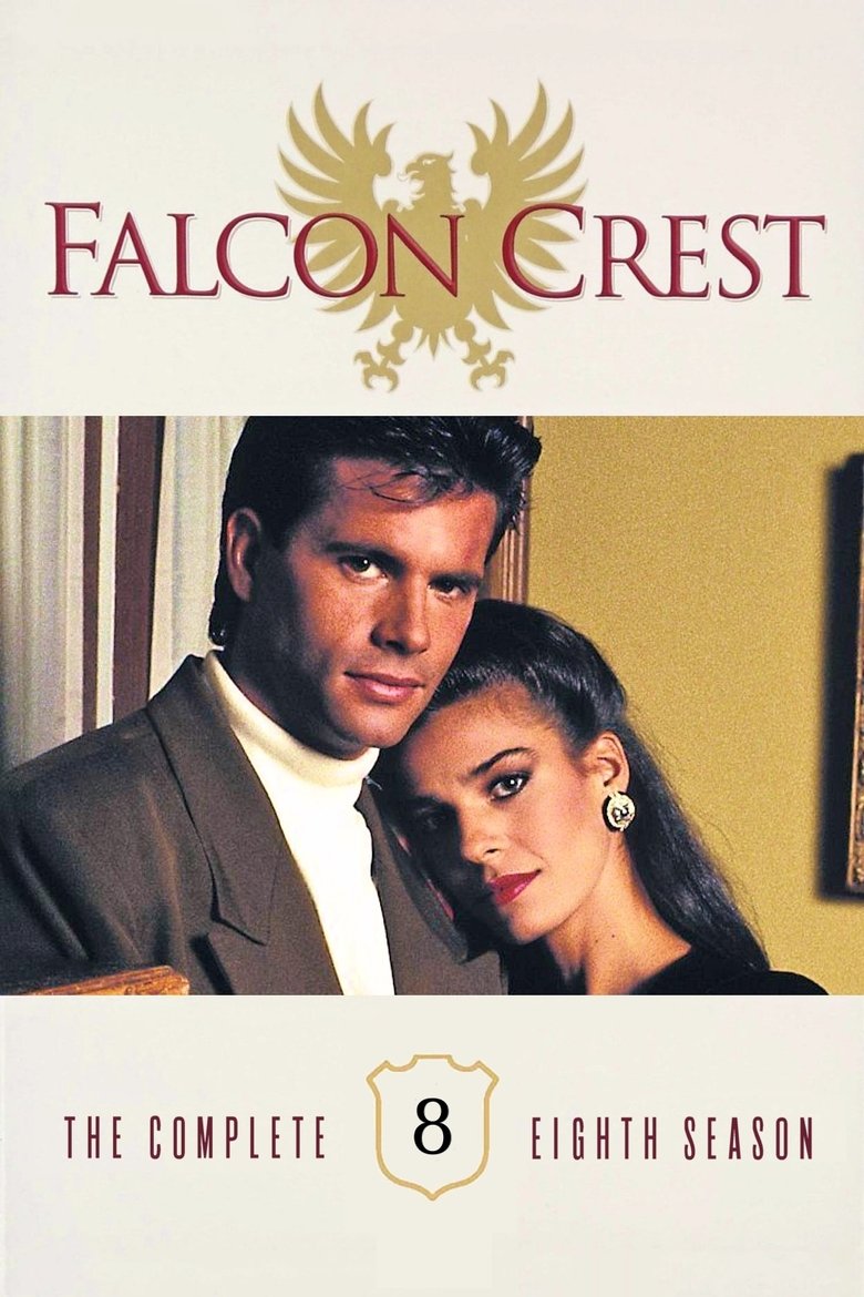 Episodes in Falcon Crest - Season 8 - Season 8 Poster of Episodes in Falcon Crest - Season 8 - Season 8