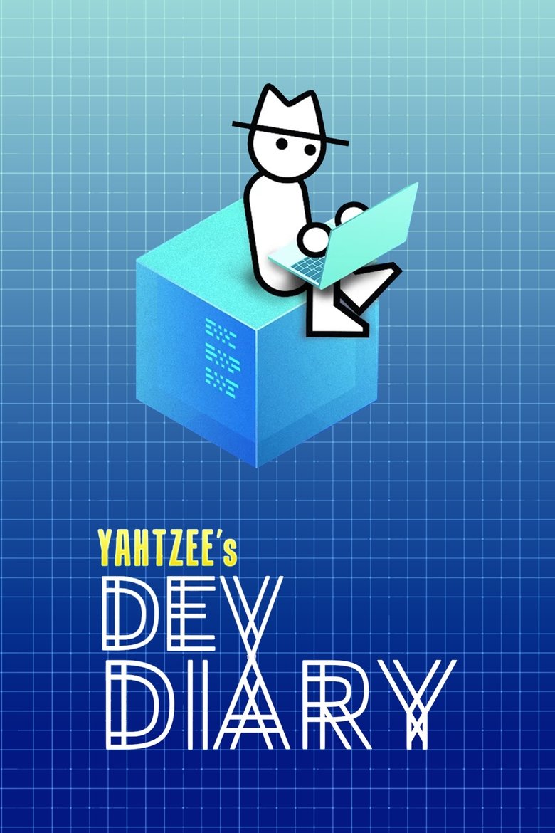 Yahtzee's Dev Diary Poster of Yahtzee's Dev Diary