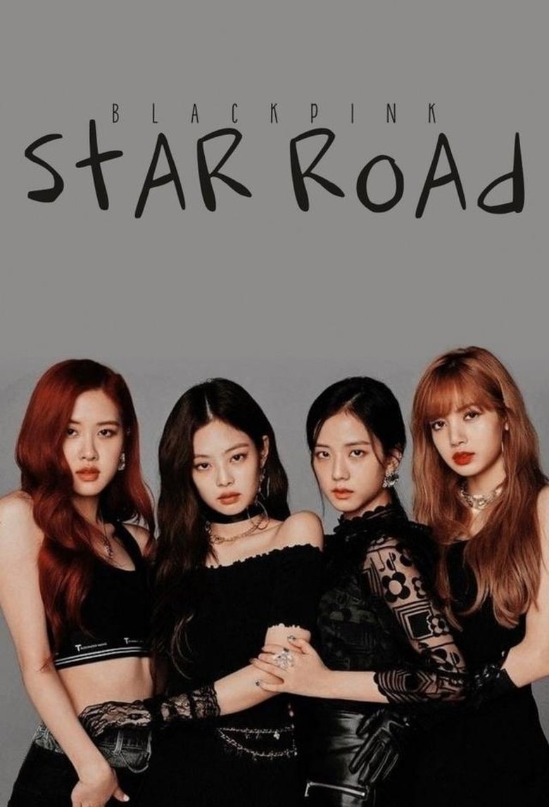 Episodes in Star Road - BLACKPINK - BLACKPINK Poster of Episodes in Star Road - BLACKPINK - BLACKPINK
