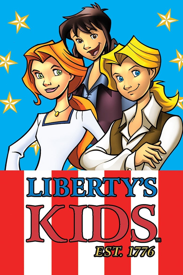 Episodes in Liberty's Kids - Season 1 - Season 1 Poster of Episodes in Liberty's Kids - Season 1 - Season 1