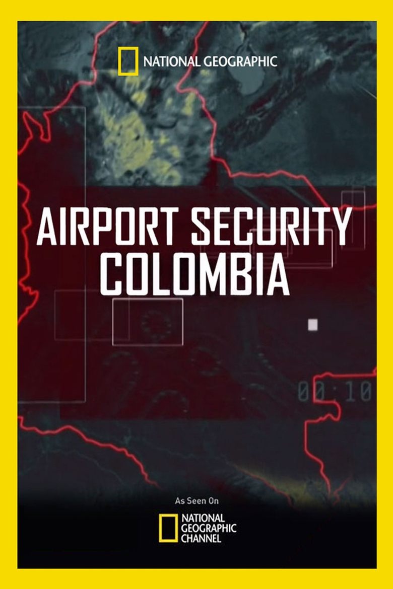 Episodes in To Catch A Smuggler - Season 1: Colombia - Season 1: Colombia Poster of Episodes in To Catch A Smuggler - Season 1: Colombia - Season 1: Colombia