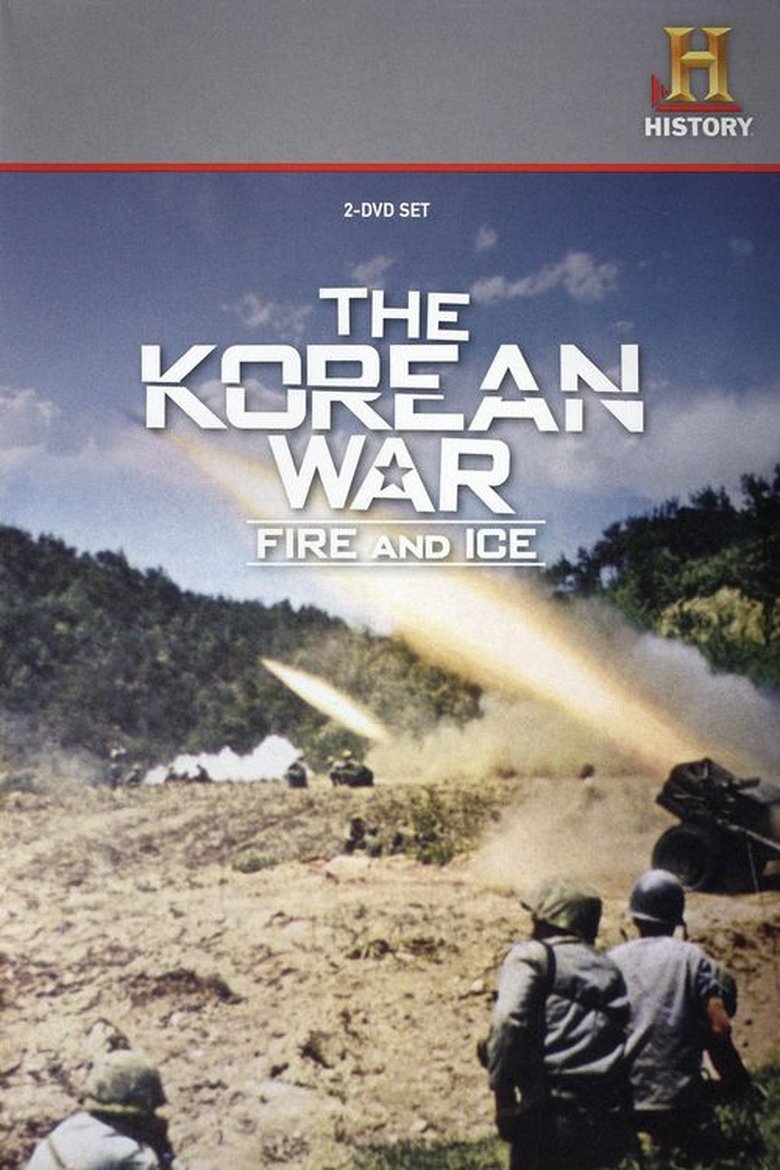 The Korean War: Fire and Ice Poster of The Korean War: Fire and Ice