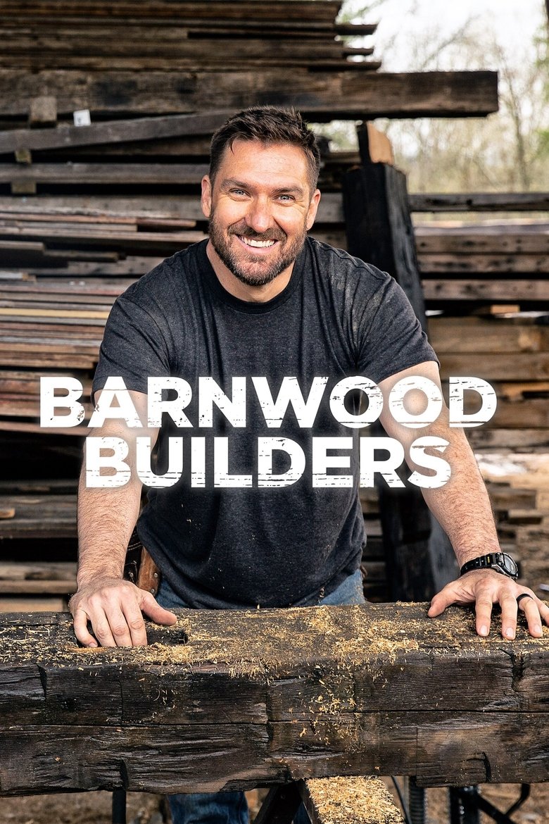 Episodes in Barnwood Builders - Season 9 - Season 9 Poster of Episodes in Barnwood Builders - Season 9 - Season 9