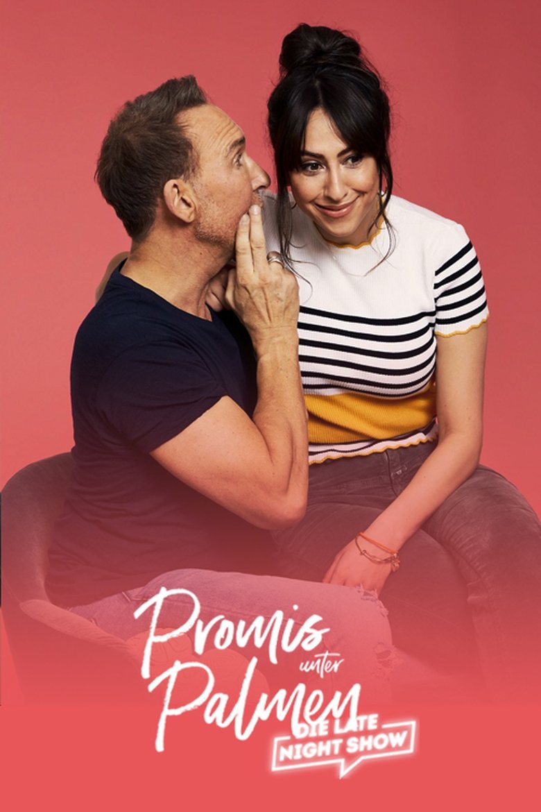 Episodes in Promis Unter Palmen – Die Late Night Show - Season 1 - Season 1 Poster of Episodes in Promis Unter Palmen – Die Late Night Show - Season 1 - Season 1