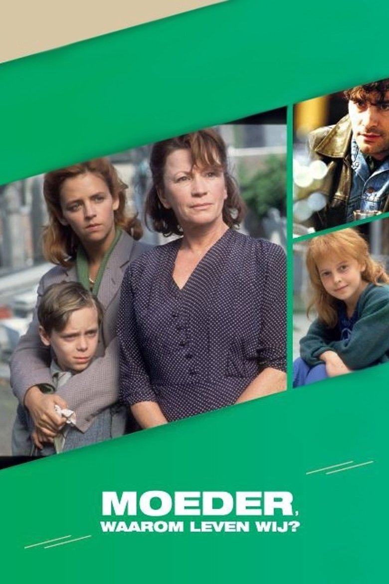 Episodes in Moeder, Waarom Leven Wij? - Season 1 - Season 1 Poster of Episodes in Moeder, Waarom Leven Wij? - Season 1 - Season 1