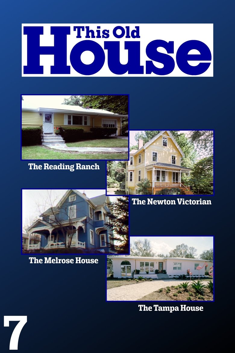 Cast and Crew in This Old House - The Reading Ranch - 4 (Season 7 - Episode 12) - The Reading Ranch - 4 Poster of Cast and Crew in This Old House - The Reading Ranch - 4 (Season 7 - Episode 12) - The Reading Ranch - 4