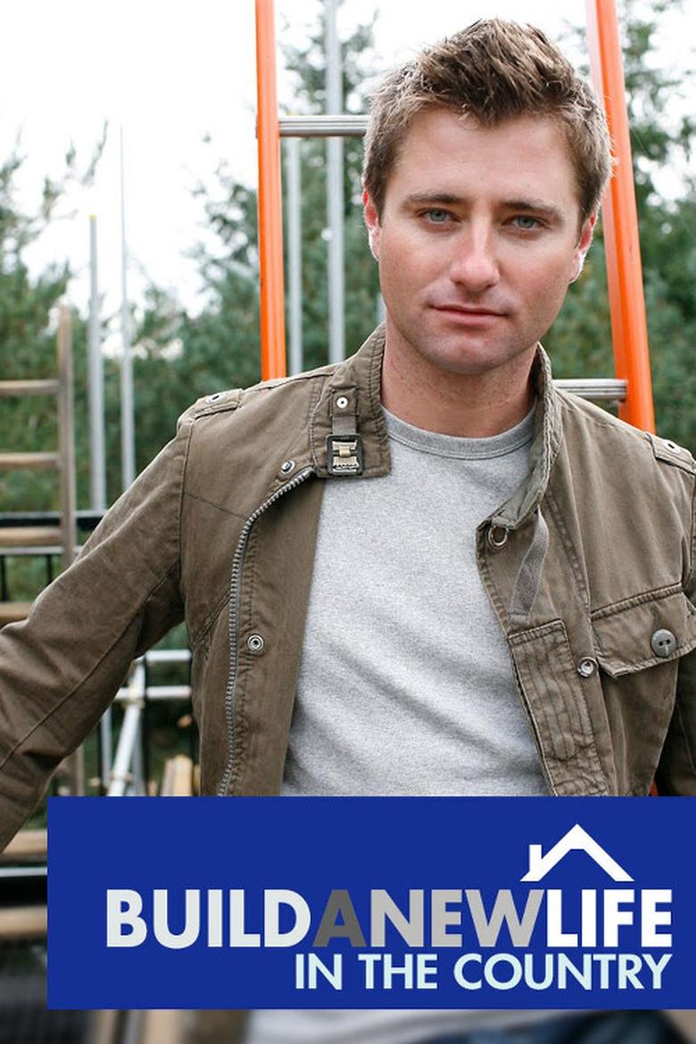 Build a New Life In the Country Poster of Build a New Life In the Country