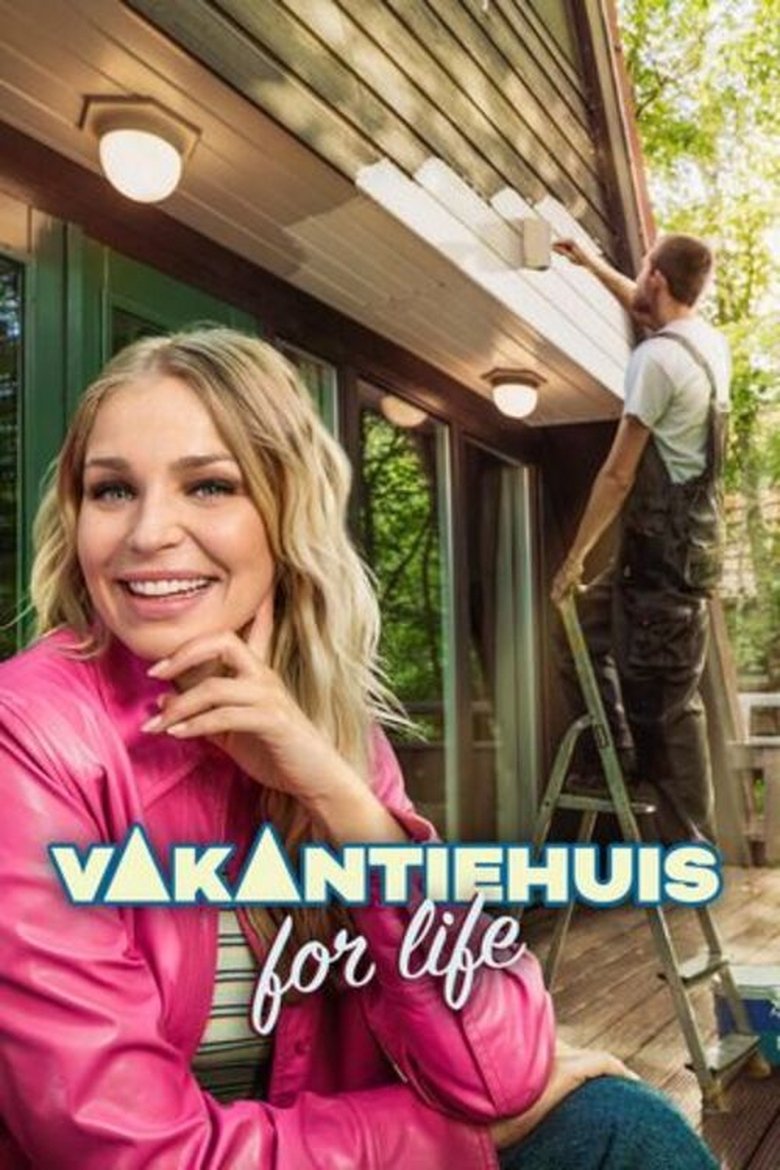 Episodes in Vakantiehuis For Life - Season 2 - Season 2 Poster of Episodes in Vakantiehuis For Life - Season 2 - Season 2