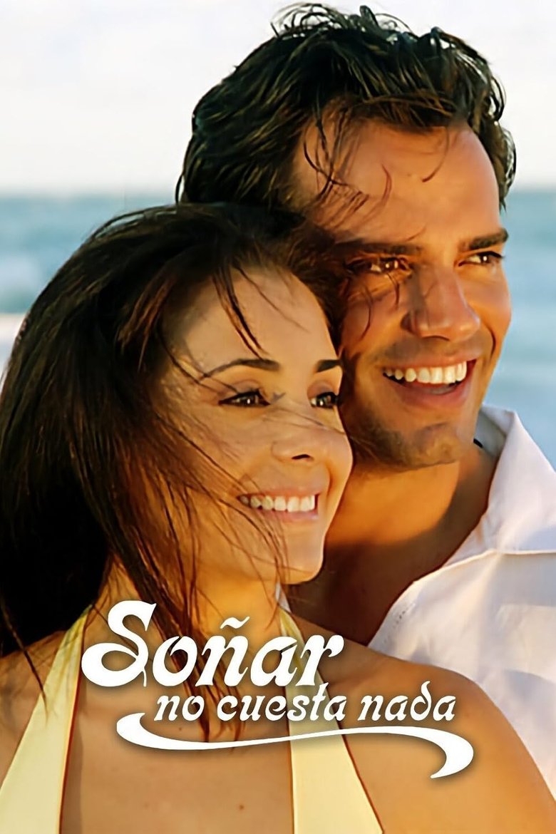 Soñar no Cuesta Nada Poster of Soñar no Cuesta Nada