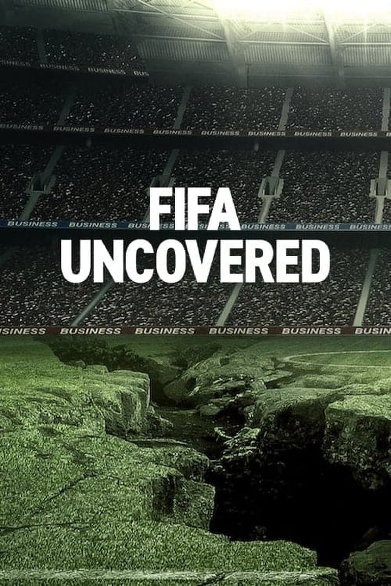 Cast and Crew in FIFA Uncovered - Episode 1 (Season 1 - Episode 1) - Episode 1 Poster of Cast and Crew in FIFA Uncovered - Episode 1 (Season 1 - Episode 1) - Episode 1