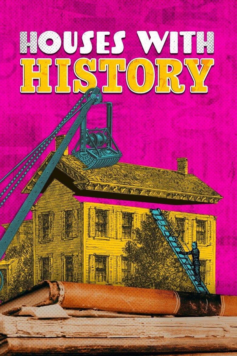 Episodes in Houses With History - Season 1 - Season 1 Poster of Episodes in Houses With History - Season 1 - Season 1