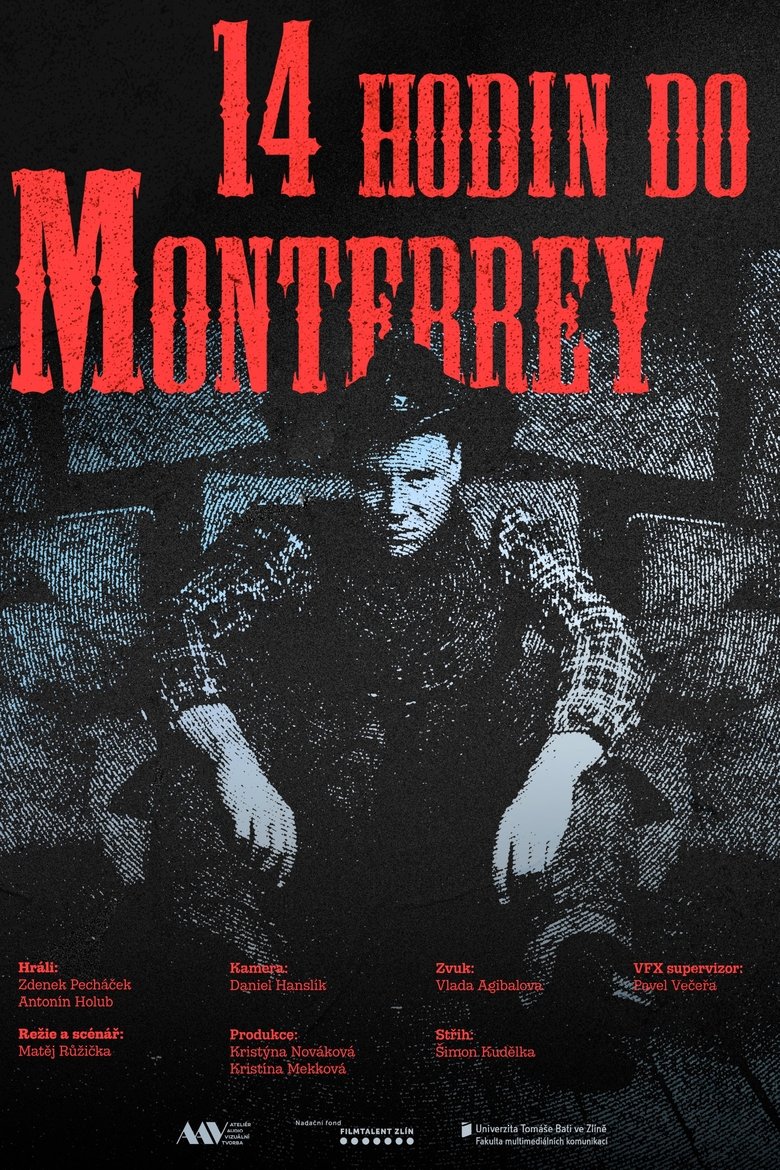 14 hodin do Monterrey Poster of 14 hodin do Monterrey