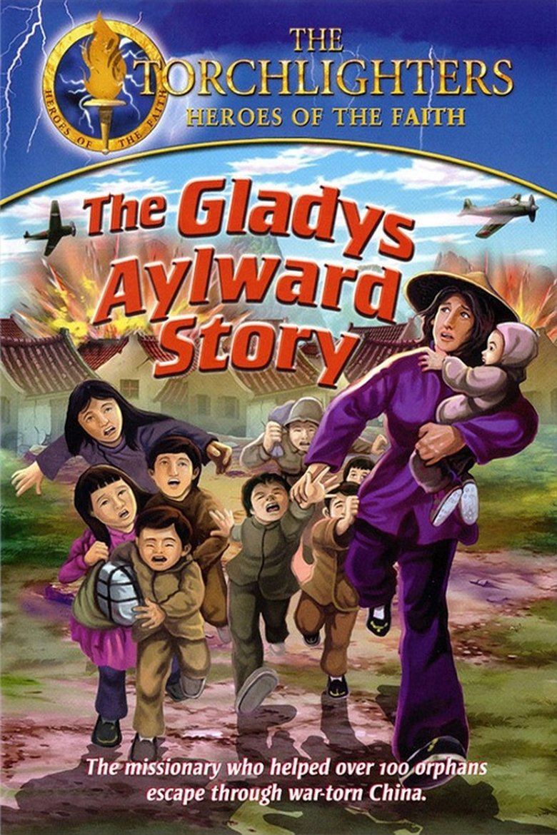 Torchlighters: The Gladys Aylward Story Poster of Torchlighters: The Gladys Aylward Story