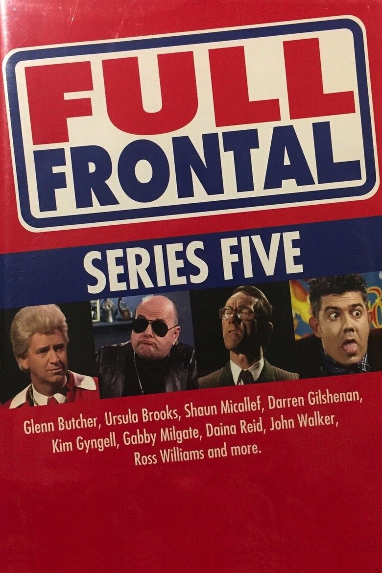 Episodes in Full Frontal - Season 5 - Season 5 Poster of Episodes in Full Frontal - Season 5 - Season 5
