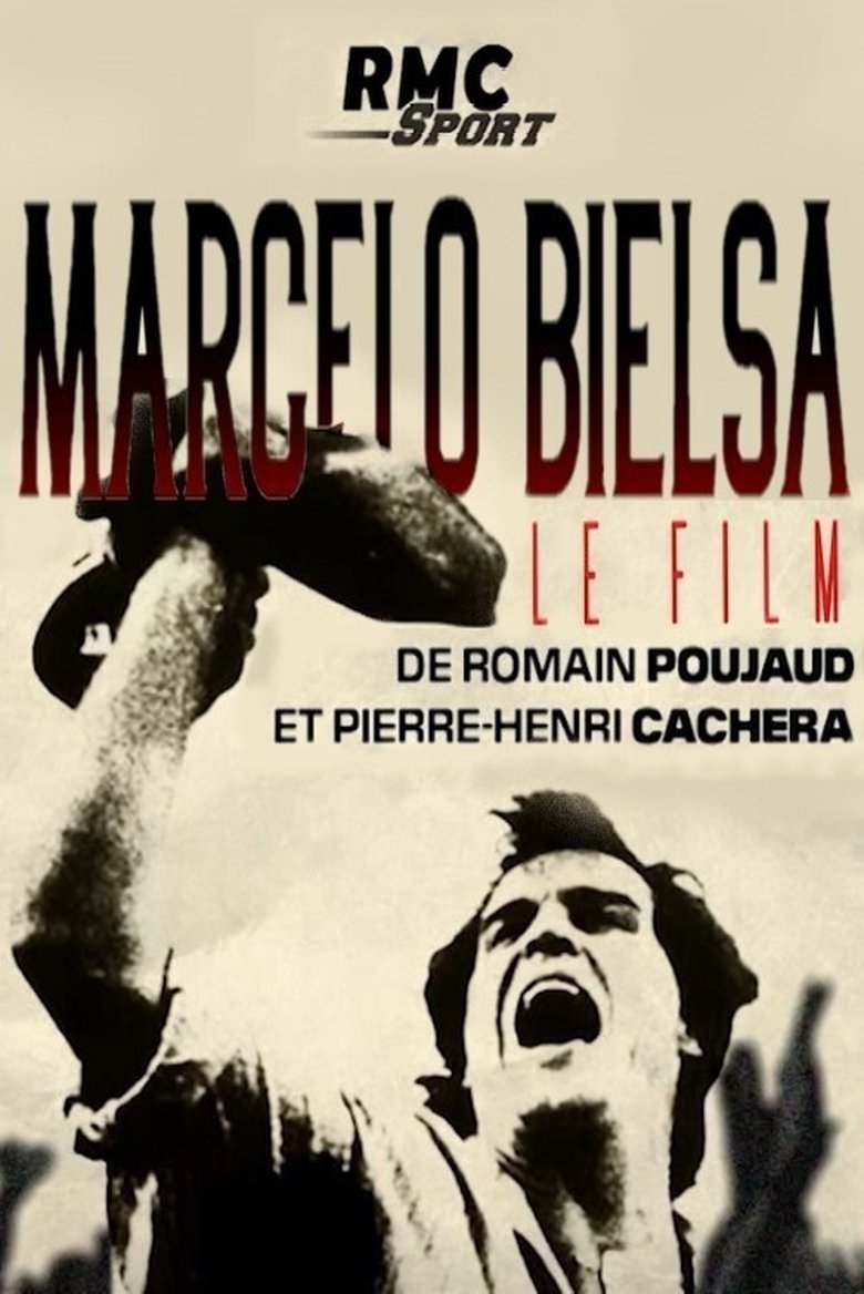 Episodes in Marcelo Bielsa, Le Film - Season 1 - Season 1 Poster of Episodes in Marcelo Bielsa, Le Film - Season 1 - Season 1