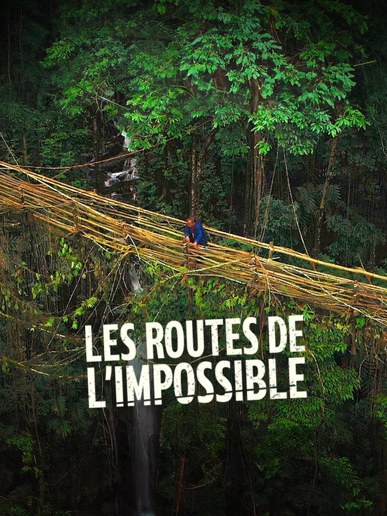Cast and Crew in Les Routes De L'impossible - Kenya, come what may (Season 17 - Episode 5) - Kenya, come what may Poster of Cast and Crew in Les Routes De L'impossible - Kenya, come what may (Season 17 - Episode 5) - Kenya, come what may